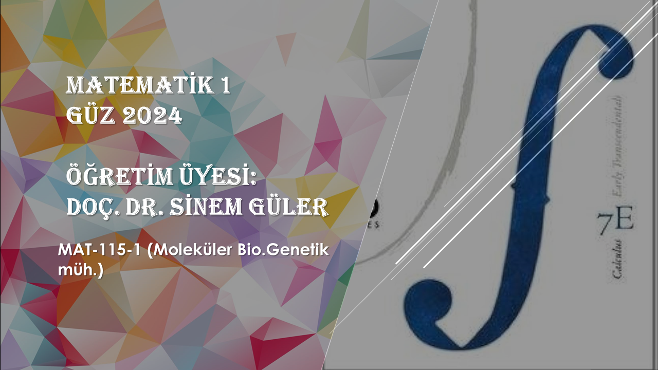 Matematik 1 (Güz'24) Moleküler Bio. Genetik Müh.